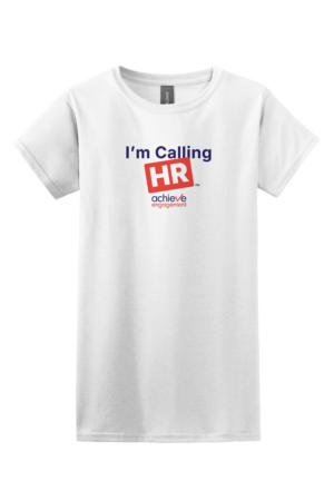 Women's T-Shirt - I'm Calling HR.